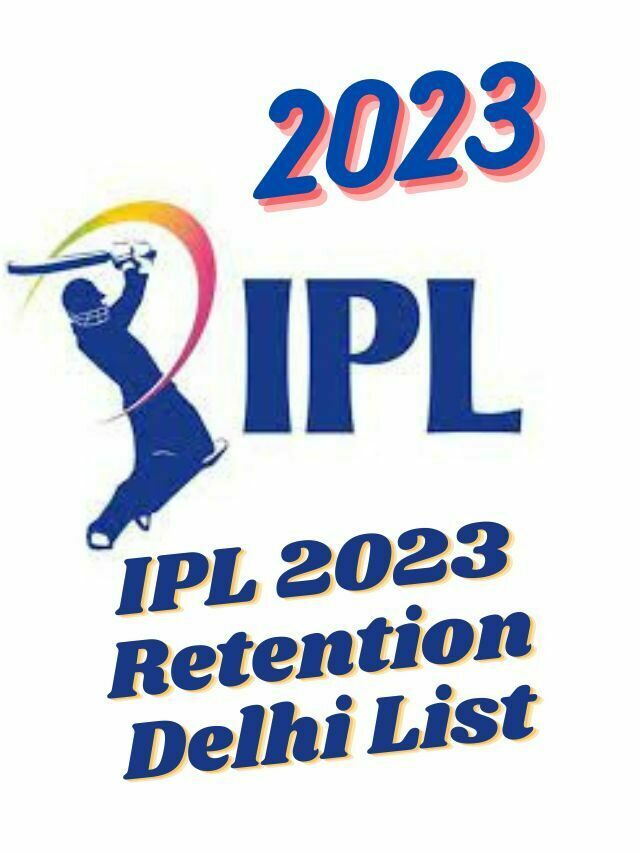 IPL 2023 Retention List